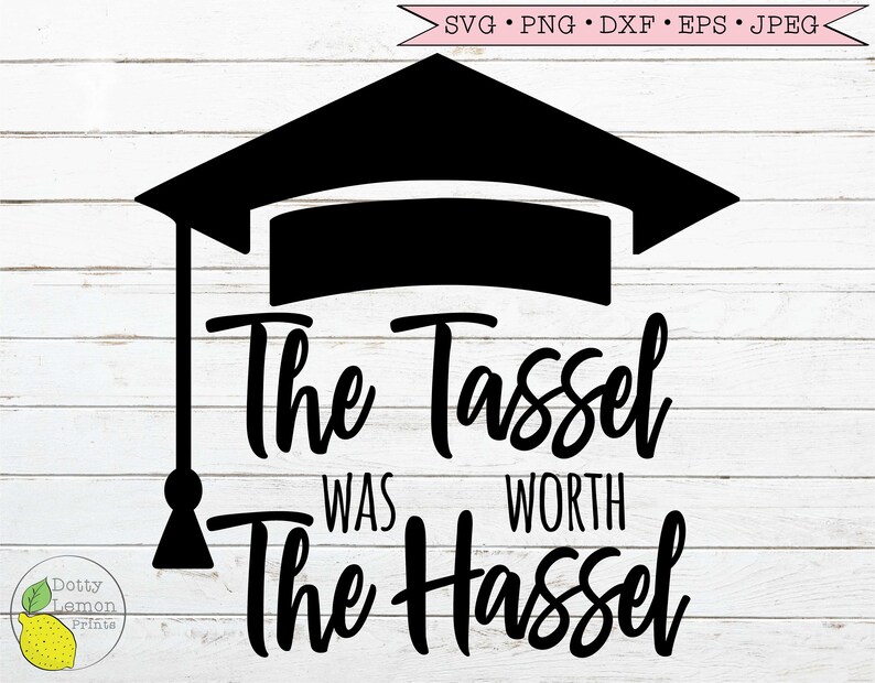 Download Graduation SVG Senior 2020 svg The Tassel Was Worth The | Etsy