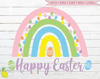 Easter SVG Rainbow svg Easter Eggs Bunny svg Kids Boys Girls Easter Spring Happy Easter svg files for Cricut Downloads Silhouette Clip Art