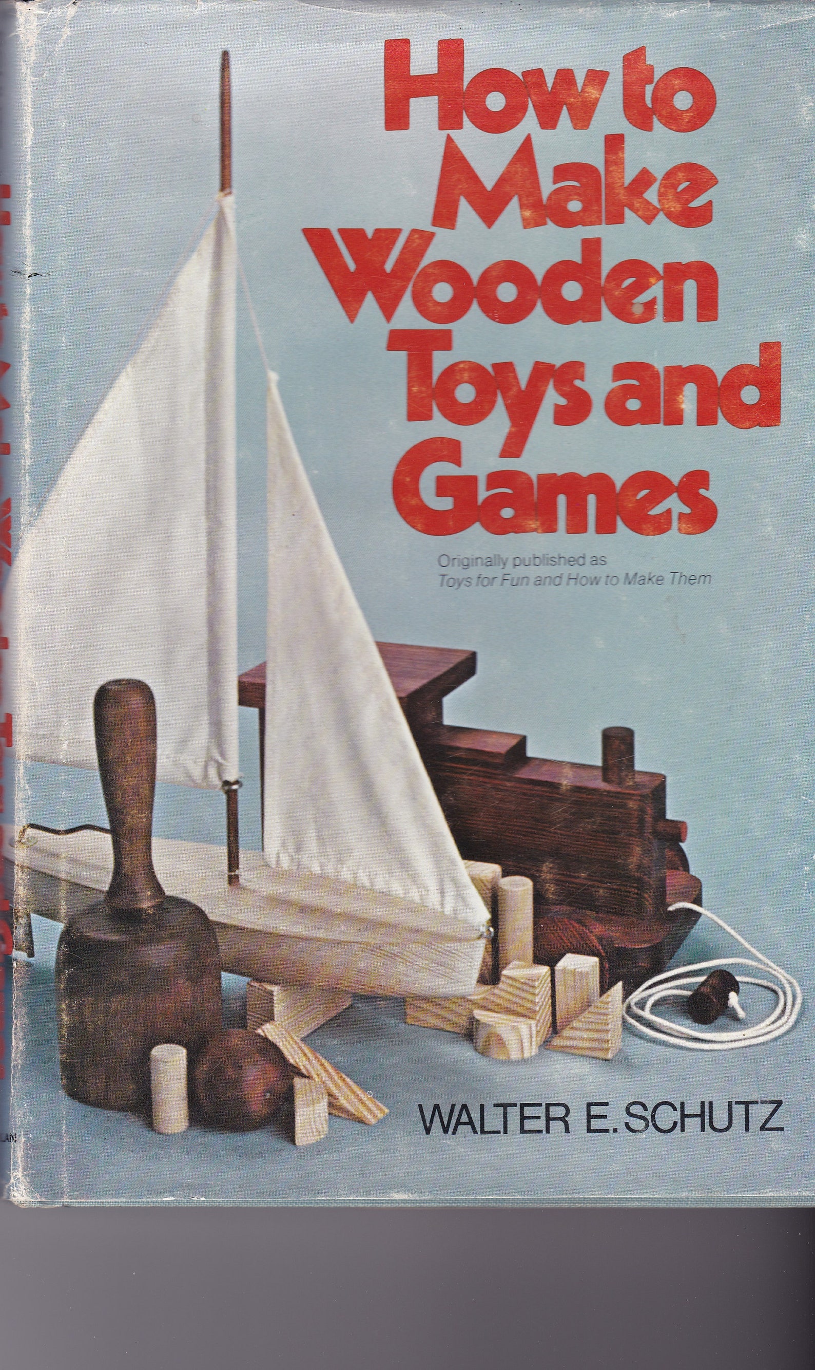 How to Make Wooden Toys and Games Vintage Hard Cover Book Children's Toys Play Things Etsy