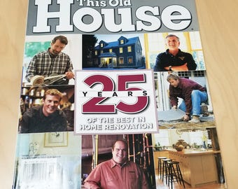 This Old House Special 25th Anniversary Issue, October 2004 - Home Improvement Magazine - 322 pages