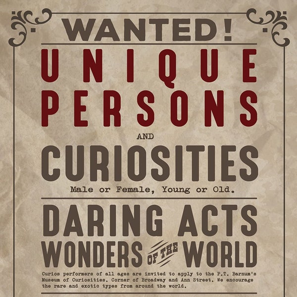 Greatest Showman Curiosities Wanted Poster DIGITAL DOWNLOAD Printable! Choice of Movie Replica or Personalized Version (see description)