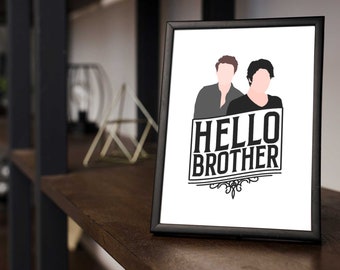 Vampire Diaries Hello Brother Digital Download Print at Home Poster Print 8.5x11