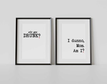 Vampire Diaries Quote Poster Bundle Digital Download Are you drunk? I dunno, Mom. Am I? 8.5x11 (2) print pack wall art