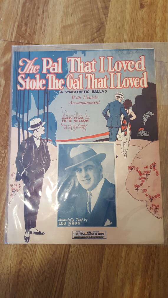 The Pal That I loved Stole The Gal That I Loved by Harry Pease & Ed. G. Nelson 1924 sheet music