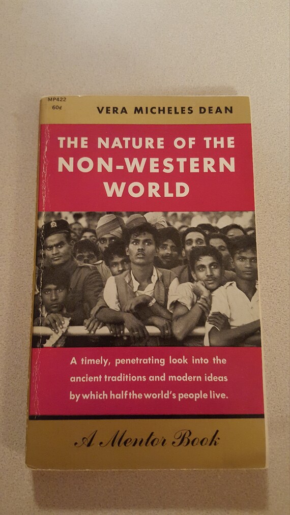 The Nature of a non Western world by Vera Micheles Dean paperback 1962