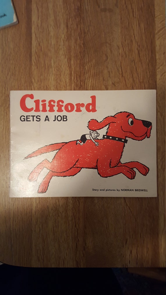 Clifford Gets A Job by Norman Bridwell. 1965 paperback