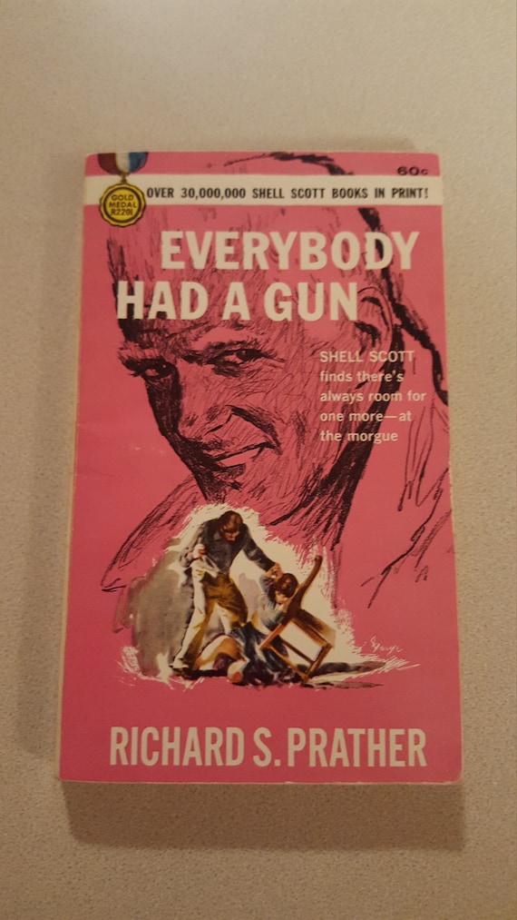 Everybody had a gun by Richard S Prather 1951 first edition, first printing paperback. Rare book