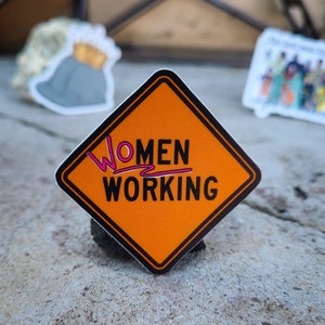 Women Working Sign Sticker - 2 size options!