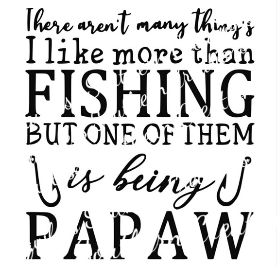 Free Free 130 Fishing Papaw Svg SVG PNG EPS DXF File