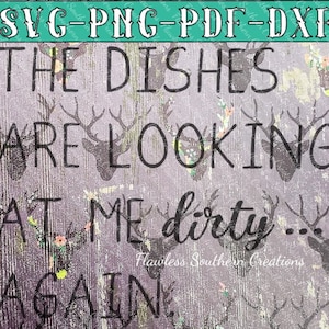 The dishes are looking at me dirty... again svg