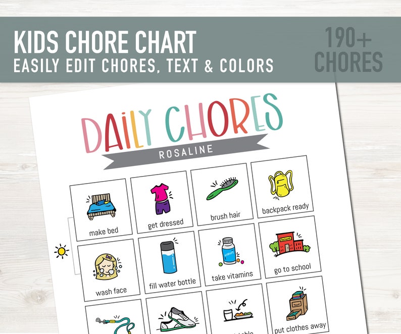 May include: A printable chore chart for kids with the title "Daily Chores" and the name "Rosaline" at the top. The chart has nine colorful squares with icons and text for chores such as "make bed", "get dressed", "brush hair", "backpack ready", "wash face", "fill water bottle", "take vitamins", "go to school", and "put clothes away".