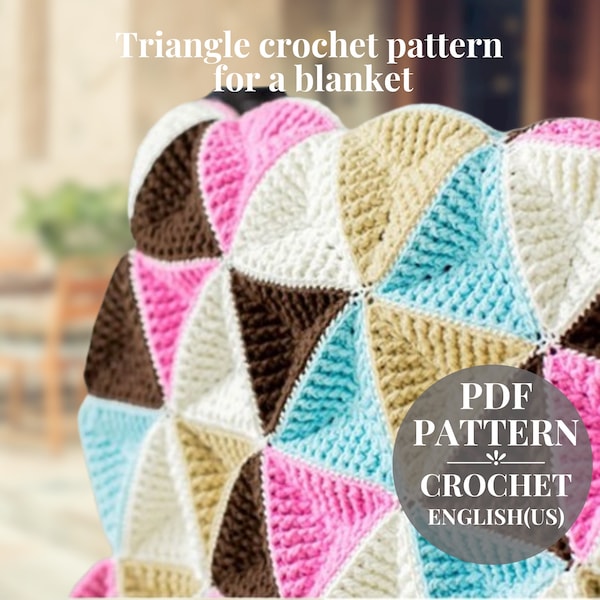 Triangle crochet pattern for a blanket. Motif Afghan crochet pattern. Instructions for crochet  pdf.