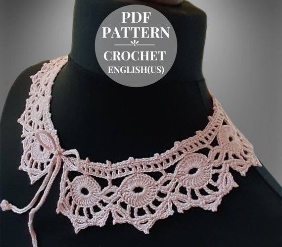 Crochet pattern lace detachable collar. Crochet removable collar for woman. DIY collar tutorial crochet pdf.