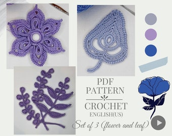 Set of 3 crochet patterns flower, twig with leaves. Crochet branch and leaf Instruction PDF. Crochet motifs for Irish lace tutorial.