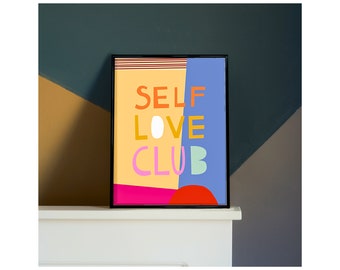 Kunstdruck | Kleinposter Motiv: Self Love Club im Hochformat 30 x 40 cm