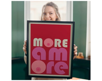 Kunstdruck | Kleinposter Motiv: More Amore im Hochformat 30 x 40 cm