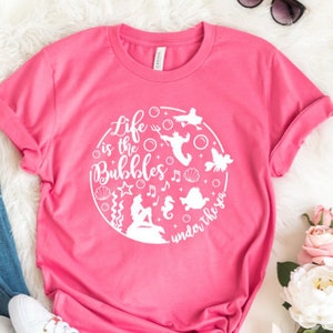 La vida es la camisa de burbujas, camisa de Disney para mujer, camisas de Disney para mujer, camisa de Ariel, camisas de la familia Disney, camisa de la Sirenita, Disney
