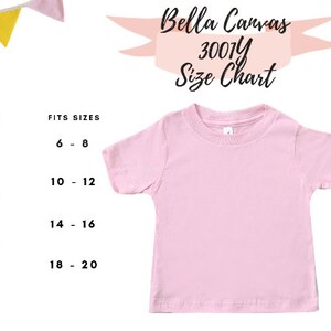 May include: A size chart for Bella Canvas 3001Y youth t-shirts. The chart shows youth sizes S, M, L, and XL, with corresponding fits for ages 6-8, 10-12, 14-16, and 18-20.
