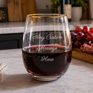 Engraved Any Message Gold Rim Personalized Stemless Wine Glass