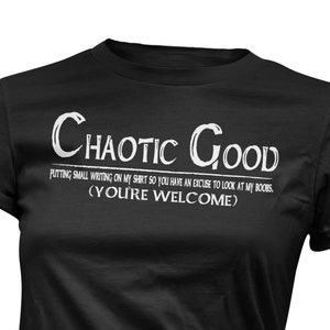 Chaotic Good Alignment Ladies D20 RPG D&D Pathfinder Shirt | Small Text You&#39;re Welcome Funny Tee | Handmade Dungeons and Dragons Gifts |