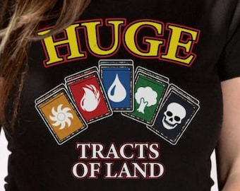 Huge Tracts of Land Shirt, Funny Card Gamer Tee, Medieval Comedy Quote Shirt, TCG Player Gift, Tabletop Gaming T-Shirt, Deck Builder Humor