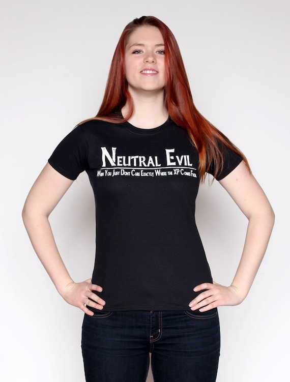 Neutral Evil T-Shirt Neutral Evil T-Shirt