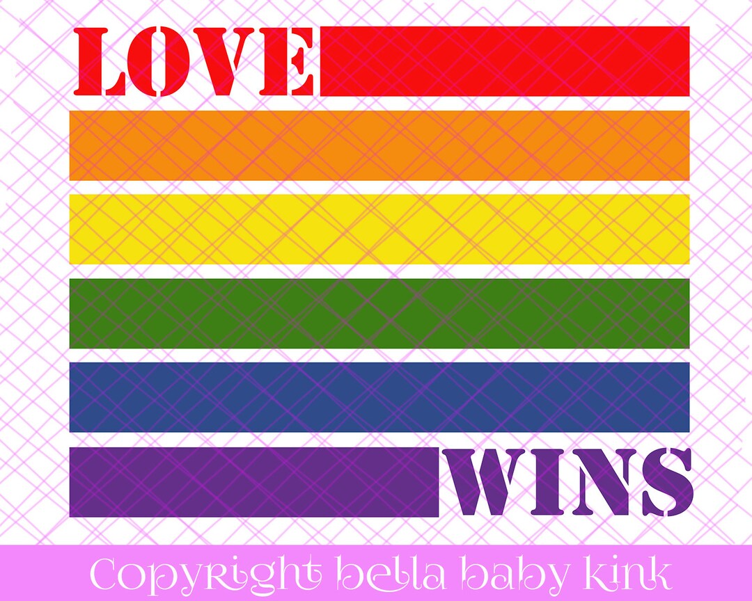 LGBTQ Pride Love Wins Rainbow SVG File for Cricut Silhouette Vinyl ...