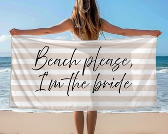 Bride to Be Beach Towel for Bachelorette Party, Bride Gift, Beach Hen Party, Honeymoon Towel, Bridal Party Beach Towel, Beach I'm the Bride