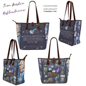 May include: A multi-colored tote bag with a patchwork design featuring characters and scenes from Tim Burton's movies. The bag has brown leather handles and a zipper closure. The text "Tim Burton Reflections" is printed on the bag. The text "Your cup will never empty for I will be your wine with this candle I will light your way in darkness with this ring I ask you to be mine" is printed on the bag.