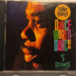 Rodney Kendrick Dance World Dance Jazz CD