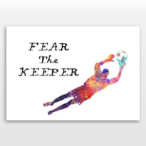 Goal keeper - Fear the Keeper - Watercolour print