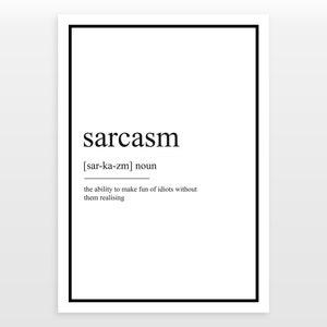 Sarcasm - Definition Print