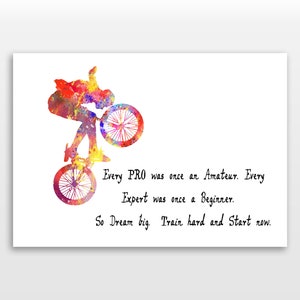 BMX - Every pro was once an Amateur - Watercolour print