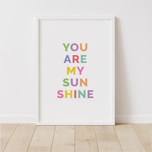 INSTANT DOWNLOAD, You Are My Sunshine, Colorful Wall Art, Rainbow Letters, playroom art