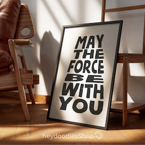May The Force Be With You Print  Star Wars Nursery Wall Art Star Wars Poster Download Kids Room Printable Wall Art Instant Download