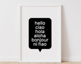 Hello Print, Home Decor Wall Art, Hello in Different Languages, Welcome Home Sign, Black and White Printable Wall Art,