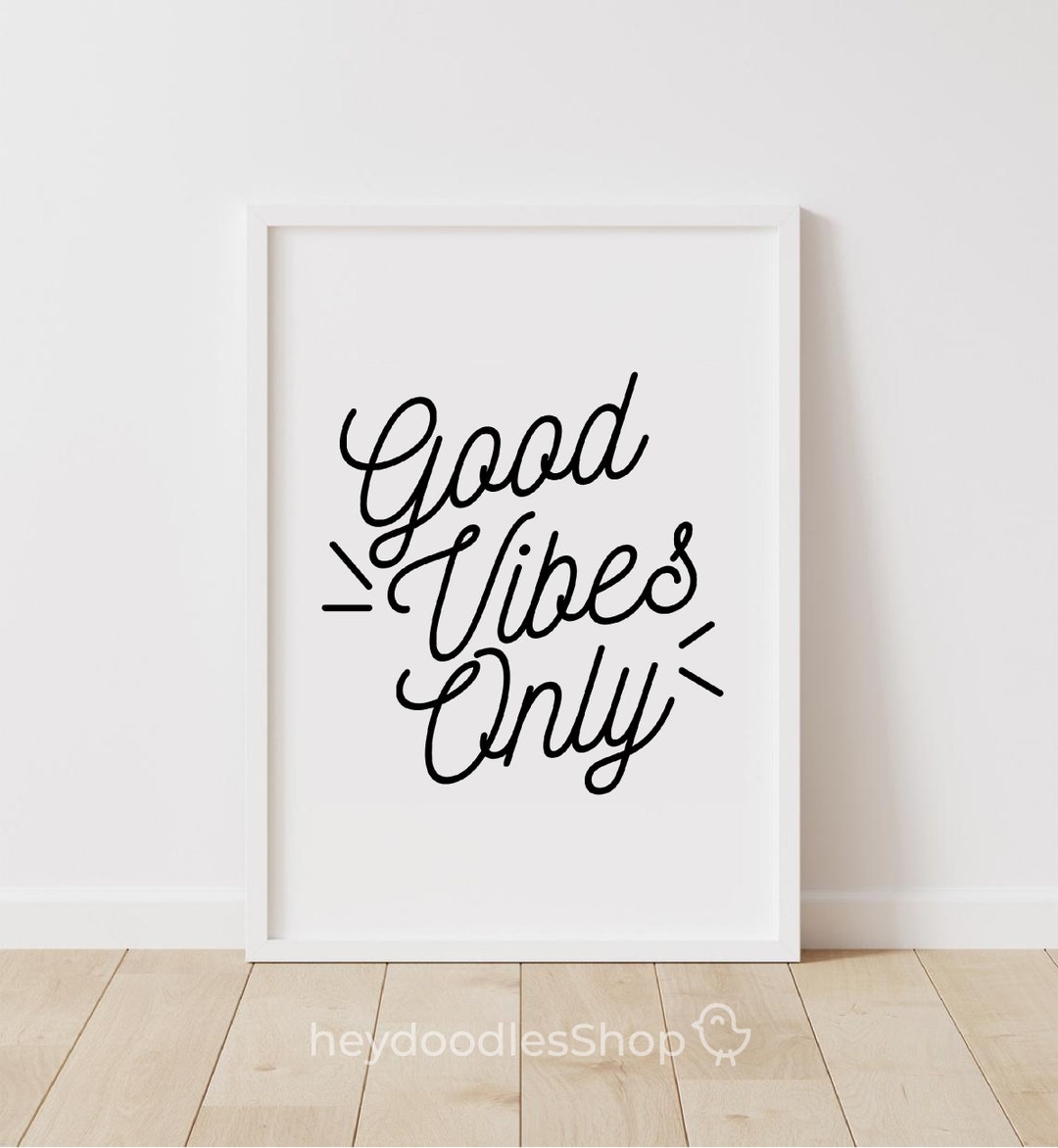Good Vibes Only Printable Wall Art Typographic Art Printable Sign ...