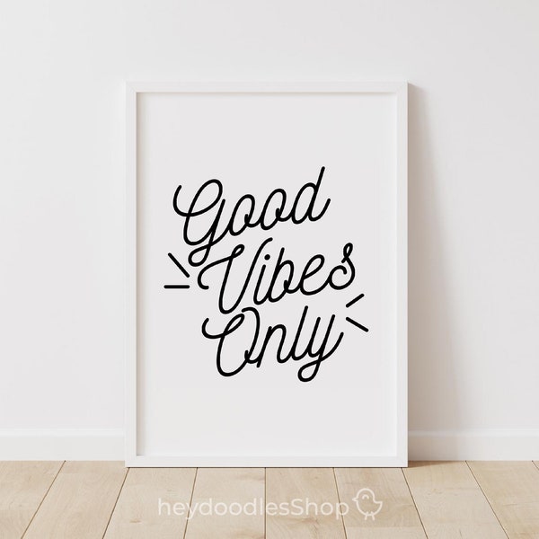 Good Vibes Only Printable Wall Art, Typographic Art, Printable Sign, Printable Quotes, Inspirational Quotes, Quote Prints, Instant Download