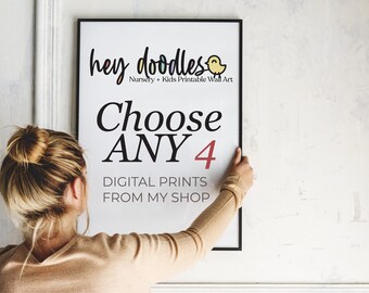 Choose Any 4 Printable Designs - Set of 4 Wall Art Printable - Bundle Printable - Custom Size - INSTANT DOWNLOAD