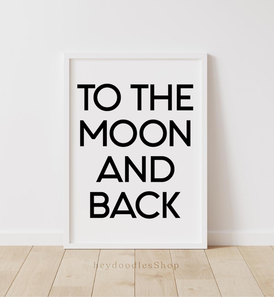 To the Moon and Back Printable Wall Art Digital Print Neutral Wall Art ...