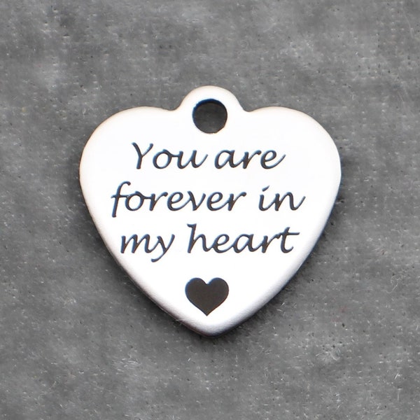 You are forever in my heart 20mm Polished Silver Tone Stainless Steel Laser Engraved Charms with Heart - SL0802