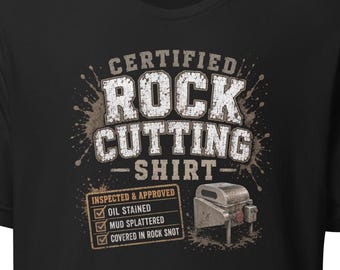 Rock Cutting Shirt, Rockhound Gift, Lapidary Shirt, Geology Lover Tee, Agate Hunter, Mineral Collector, Rock Snot Humor