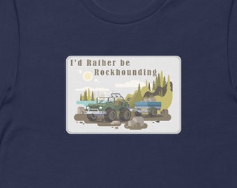 I'd Rather be Rockhounding, Premium Bella + Canvas 3001 Unisex TeeShirt, Short Sleeve, Rockhound, gift cotton tee shirt, hounding tshirt