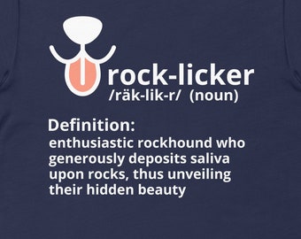 Rock-Licker Definition, Premium T-Shirt Bella + Canvas 3001 Unisex, Short Sleeve, Rockhound, gift cotton tee shirt, hounding tshirt