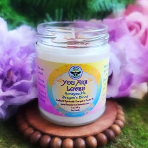 YOU ARE LOVED - Spiritually Charged Jar Soy Candle - Infused with Honeysuckle and Dragon&#39;s Blood Oils and a special blend of roots n herbs!
