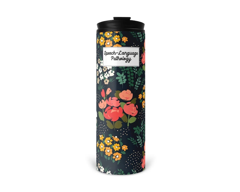 SLP Flowers Tumbler 16 oz Stainless Steel Speech Therapy image 4