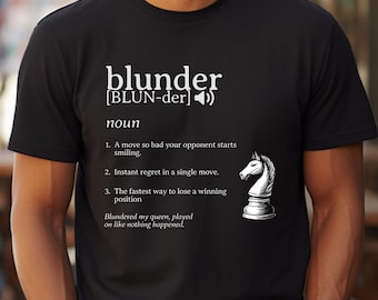 Blunder Definition Chess Player Funny T-Shirt Streetwear Style