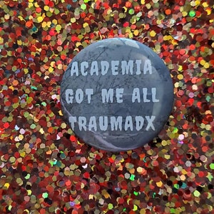 Academia Got Me All Traumadx