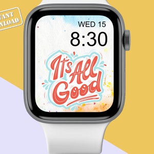 Va tutto bene Carta da parati Apple Watch - Quadrante motivazione acquerello - Sfondo colorato