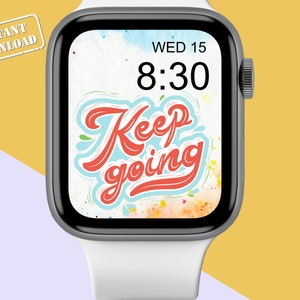 Continua ad andare Carta da parati Apple Watch - Quadrante motivazione acquerello - Sfondo colorato
